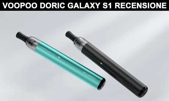 voopoo doric galaxy s1 sigaretta elettronica recensione